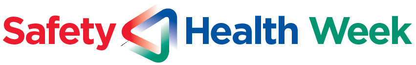 Safety and Health Week: Together we can create safe workplaces and communities